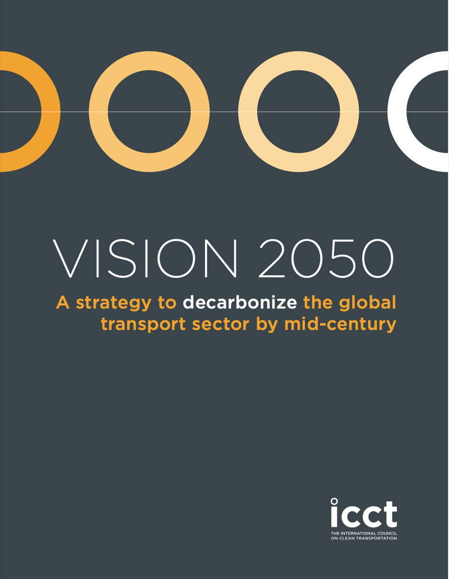 愿景2050：到本世纪中叶实现全球交通部门脱碳的战略
